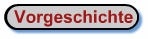 Vorgeschichte