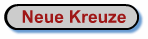 Neue Kreuze